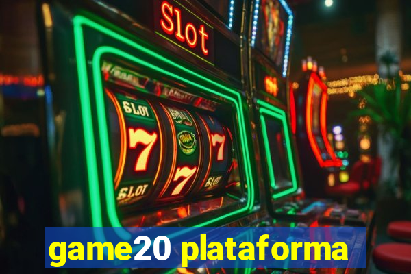 game20 plataforma